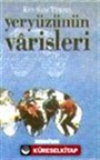 Yeryüzünün Varisleri