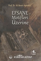Efsane ve Motifleri Üzerine