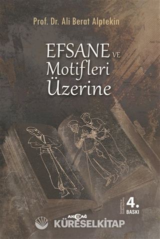 Efsane ve Motifleri Üzerine