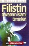 Filistin Davasının İslami Temelleri