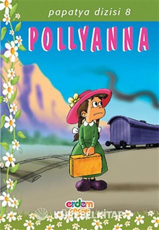 Pollyanna/Papatya Dizisi 8