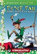 Peter Pan Kara Kancaya Karşı/Papatya Dizisi 10