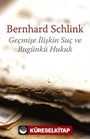 Geçmişe İlişkin Suç ve Bugünkü Hukuk