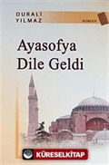 Ayasofya Dile Geldi