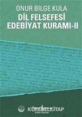 Dil Felsefesi Edebiyat Kuramı - 2