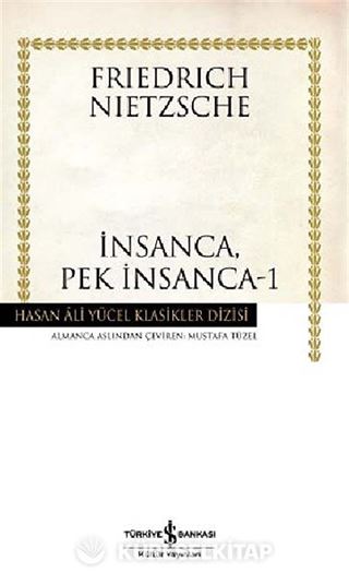 İnsanca, Pek İnsanca -1 (Karton Kapak)
