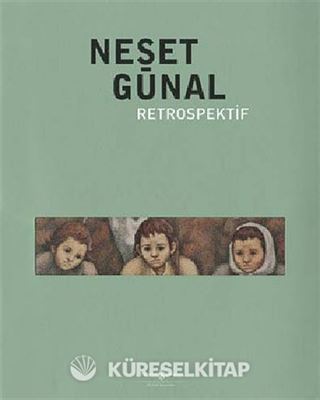 Neşat Günal - Retrospektif