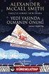 Yedi Yaşında Olmanın Önemi