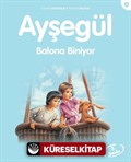 Ayşegül Balona Biniyor