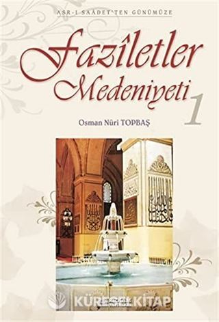 Faziletler Medeniyeti 1