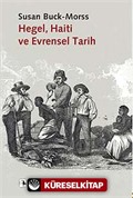 Hegel, Haiti ve Evrensel Tarih