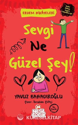 Sevgi Ne Güzel Şey / Erdem Hikayeleri
