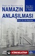 Dua Ve Sureleriyle Namazın Anlaşılması
