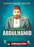 Yalnız Hünkar Abdülhamid