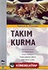 Takım Kurma