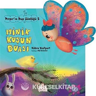 Minik Kuşun Duası / Pırpır'ın Dua Günlüğü -5