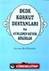 Dede Korkut Destanları ve Cümleden Büyük Birlikler