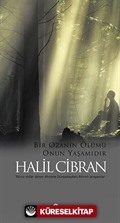 Bir Ozanın Ölümü Onun Yaşamıdır