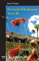 Sevincim Eksilmesin Yeter ki