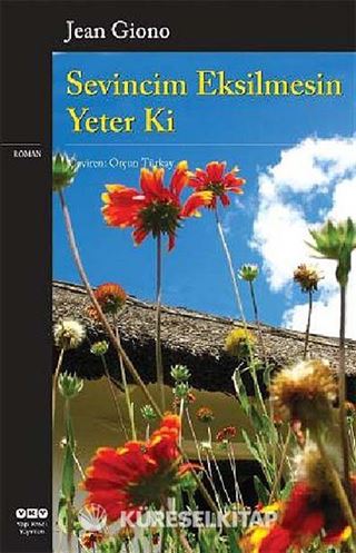 Sevincim Eksilmesin Yeter ki