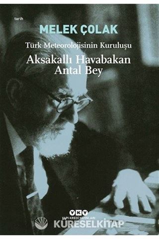 Aksakallı Havabakan Antal Bey