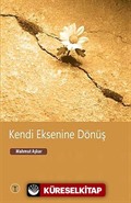 Kendi Eksenine Dönüş