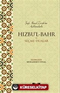 Hızbu'l Bahr ve Seçme Dualar