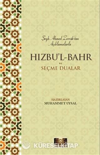 Hızbu'l Bahr ve Seçme Dualar