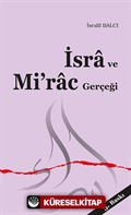 İsra ve Mi'rac Gerçeği