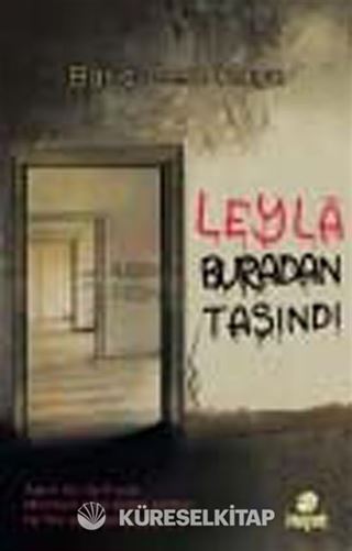 Leyla Buradan Taşındı