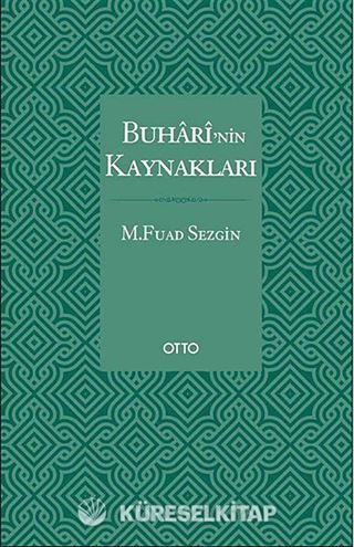 Buhari'nin Kaynakları (ciltli)
