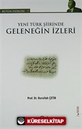 Yeni Türk Şiirinde Geleneğin İzleri