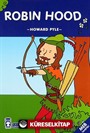 Robin Hood / 2. ve 3. Sınıflar İçin Çocuk Klasikleri