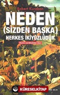 Neden (Sizden Başka) Herkes İkiyüzlüdür