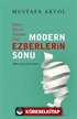 Modern Ezberlerin Sonu