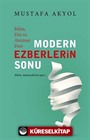 Modern Ezberlerin Sonu