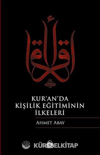 Kur'an'da Kişilik Eğitiminin İlkeleri