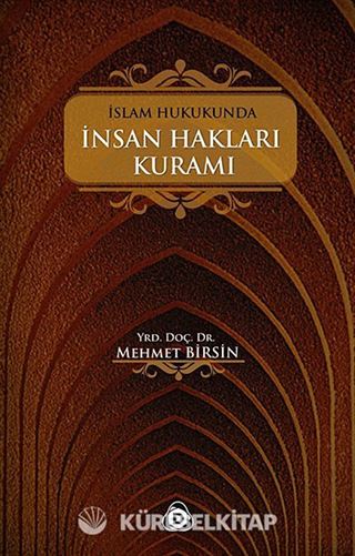 İslam Hukukunda İnsan Hakları Kuramı