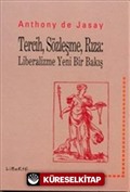 Tercih, Sözleşme, Rıza: Liberalizme Yeni Bir Bakış