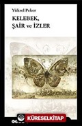 Kelebek, Şair ve İzler