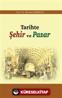 Tarihte Şehir ve Pazar