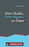 Dört Halifeyi Farklı Okumak -2 Hz. Ömer