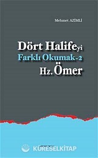 Dört Halifeyi Farklı Okumak -2 Hz. Ömer