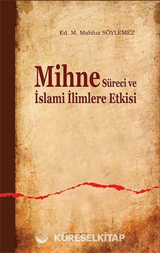 Mihne Süreci ve İslami İlimlere Etkisi