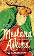 Mevlana Aşkına