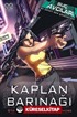Suç Avcıları - Kaplan Barınağı