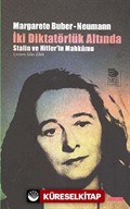 İki Diktatörlük Altında Stalin ve Hitler'in Mahkumu