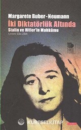 İki Diktatörlük Altında Stalin ve Hitler'in Mahkumu