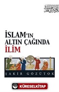 İslam'ın Altın Çağında İlim