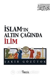 İslam'ın Altın Çağında İlim